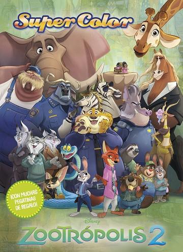 ZOOTRÓPOLIS 2. SUPERCOLOR | 9791387901035 | DISNEY