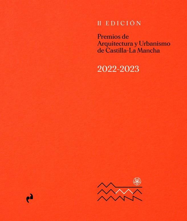 PREMIOS DE ARQUITECTURA Y URBANISMO DE CASTILLA LA-MANCHA | 9788410065994
