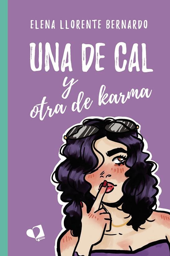 DE CAL Y OTRA DE KARMA, UNA | 9788418412806 | LLORENTE BERNARDO, ELENA