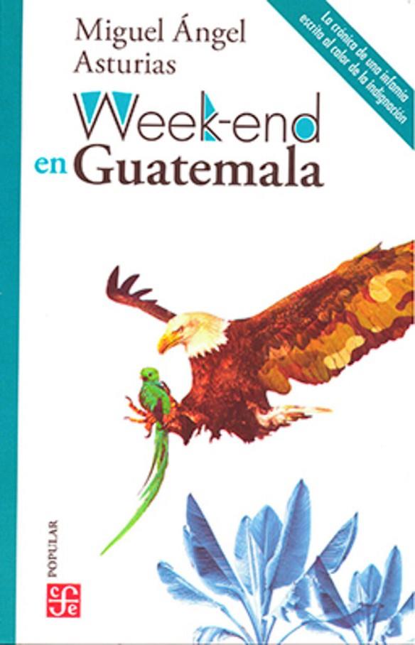 WEEK-END EN GUATEMALA | 9786071676092 | ASTURIAS, MIGUEL