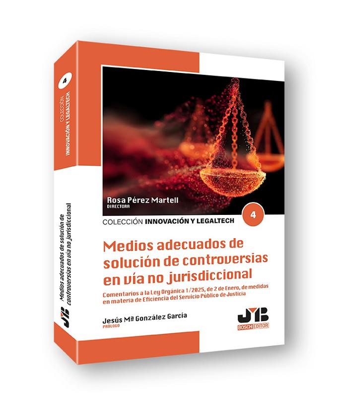 MEDIOS ADECUADOS DE SOLUCIÓN DE CONTROVERSIAS EN VÍA NO JURISDICCIONAL | 9791388084799 | PÉREZ MARTELL, ROSA / PUYOL MONTERO, JAVIER