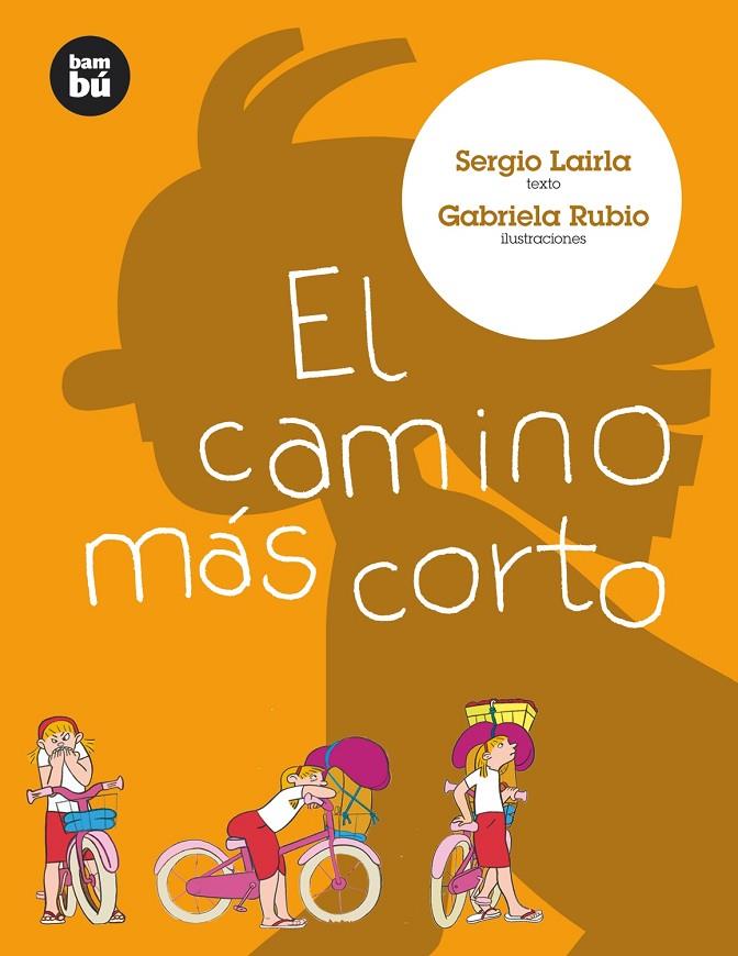 CAMINO MÁS CORTO, EL | 9788493482657 | LAIRLA, SERGIO