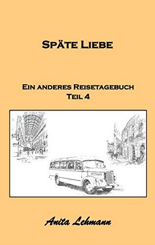SPÄTE LIEBE | 9783750410282 | LEHMANN, ANITA
