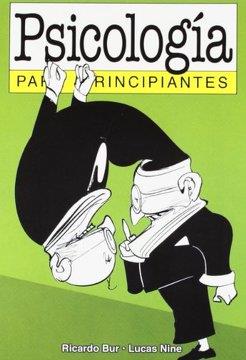 PSICOLOGIA PARA PRINCIPIANTES | 9789875550063 | BUR / NINE