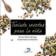 30 RECETAS PARA LA VIDA | 9788479789893 | RAMIREZ VILLAFAÑEZ, AMADO