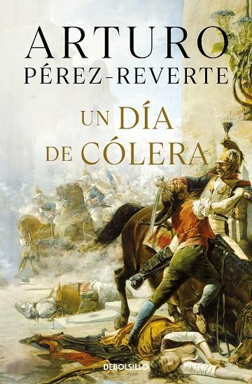 DÍA DE CÓLERA, UN | 9788490626641 | PEREZ-REVERTE, ARTURO