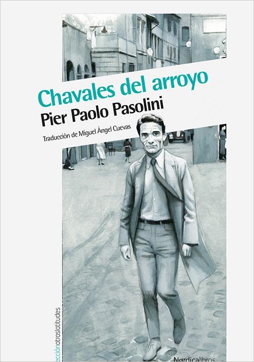 CHAVALES DEL ARROYO | 9788416112791 | PASOLINI, PIER PAOLO