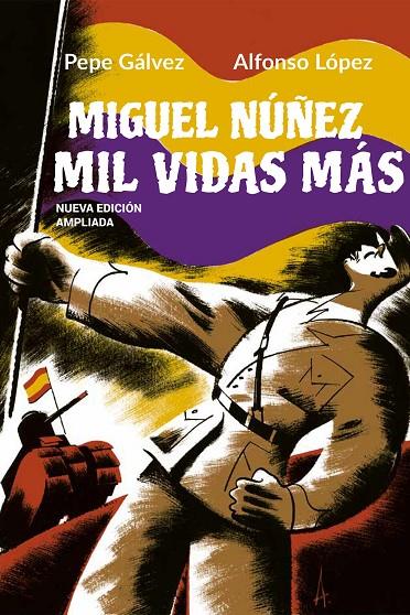 MIGUEL NÚÑEZ. MIL VIDAS MÁS | 9788412096842 | GALVEZ, PEPE