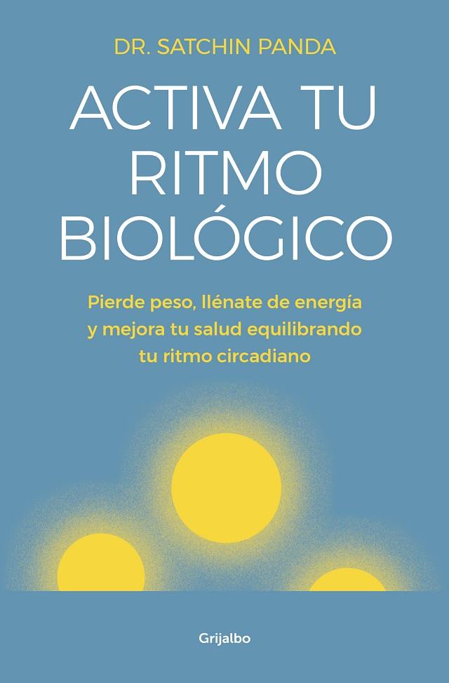 ACTIVA TU RITMO BIOLÓGICO | 9788425356582 | PANDA, SATCHIN