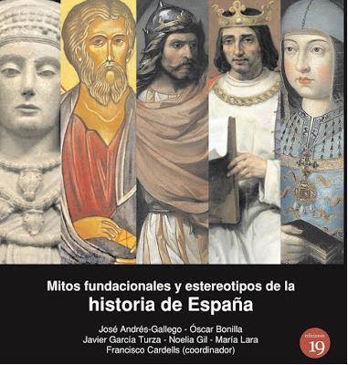 MITOS FUNDACIONALES Y ESTEREOTIPOS DE LA HISTORIA DE ESPAÑA | 9788416225835 | CARDELLS, FRANCISCO