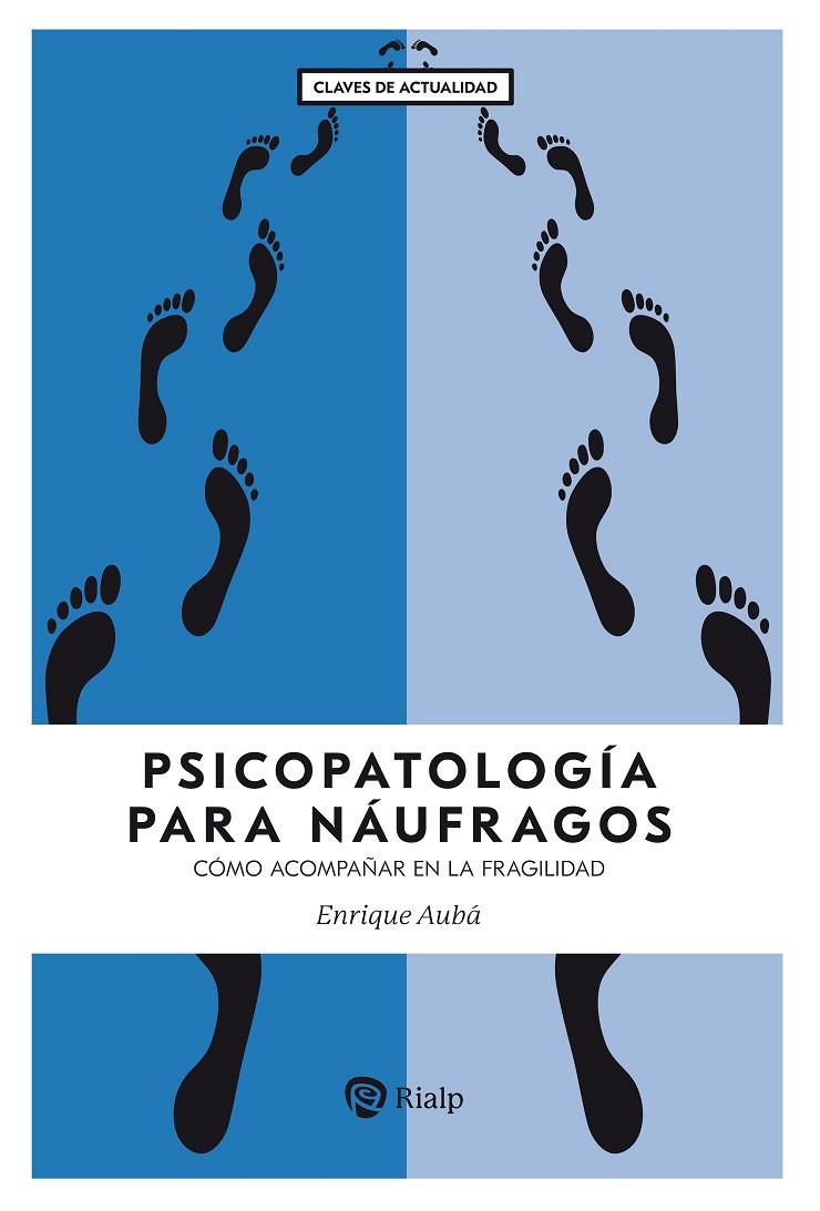 PSICOPATOLOGIA PARA NAUFRAGOS | 9788432175077 | AUBA GUEDEA, ENRIQUE
