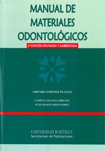 MANUAL DE MATERIALES ODONTOLÓGICOS | 9788447213689 | JIMÉNEZ PLANAS, AMPARO / ÁBALOS, CAMILO / MARTÍN HERNÁNDEZ, JUAN