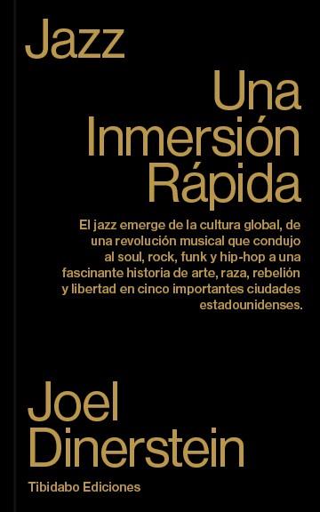 JAZZ. UNA INMERSIÓN RÁPIDA | 9788413475721 | DINERSTEIN, JOEL