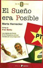 SUEÑO ERA POSIBLE, EL | 9788478842605 | HARNECKER, MARTA