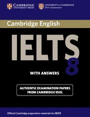 CAMBRIDGE IELTS 8 STUDENT'S BOOK WITH ANSWERS | 9780521173780 | CAMBRIDGE ESOL