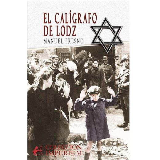 CALÍGRAFO DE LODZ, EL | 9788419748102 | FRESNO, MANUEL