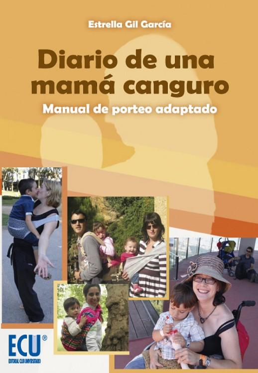 DIARIO DE UNA MAMÁ CANGURO | 9788499487069 | GIL GARCÍA, ESTRELLA