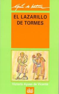 GUIA DE LECTURA EL LAZARILLO DE TORMES | 9788446001591 | AYUSO, VIC