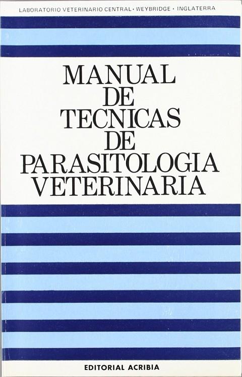 MANUAL DE TÉCNICAS DE PARASITOLOGÍA VETERINARIA | 9788420003092
