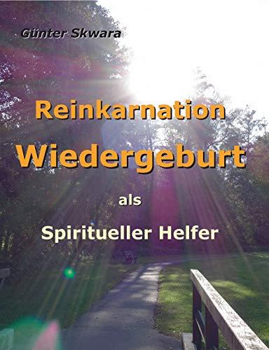 REINKARNATION WIEDERGEBURT | 9783750481411 | SKWARA, GUNTER