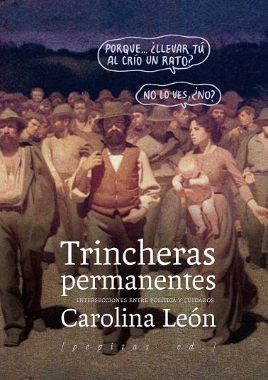 TRINCHERAS PERMANENTES | 9788415862833 | LEÓN, CAROLINA