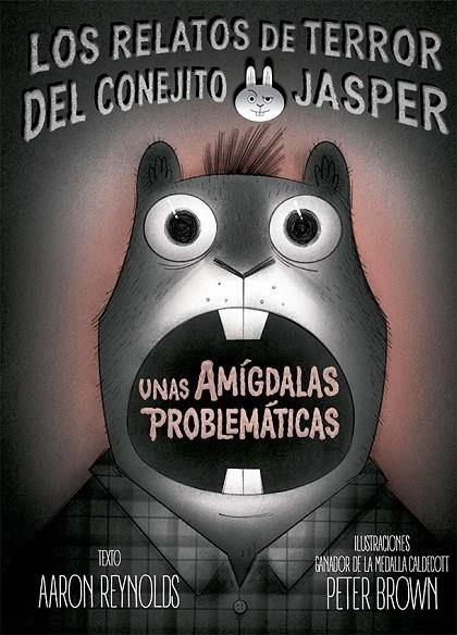 AMÍGDALAS PROBLEMÁTICAS, UNAS | 9788491459491 | REYNOLDS, AARON