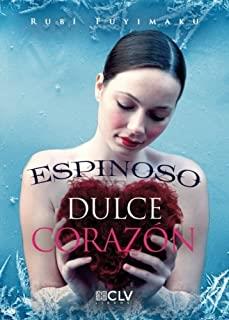 ESPINOSO DULCE CORAZÓN | 9788416849994 | FUYIMAKU, RUBÍ