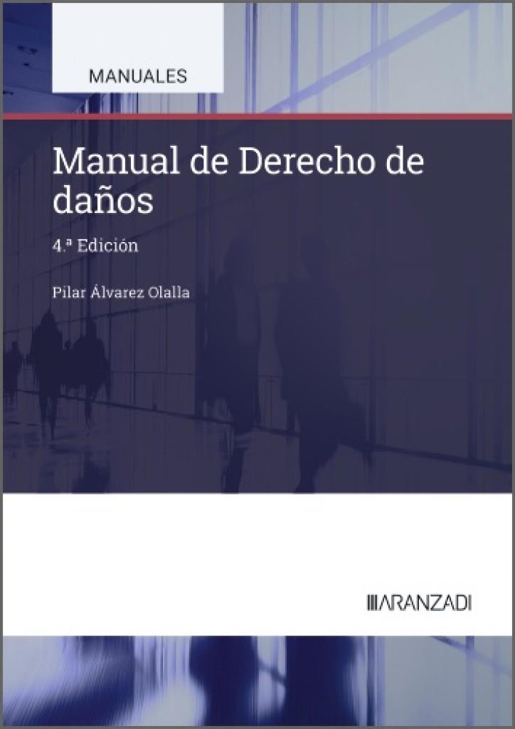 MANUAL DE DERECHO DE DAÑOS (4 EDICIÓN) | 9788410858039 | ÁLVAREZ OLALLA, PILAR