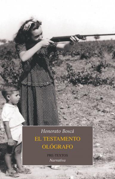TESTAMENTO OLÓGRAFO, EL | 9788481918779 | BOSCÁ, HONORATO