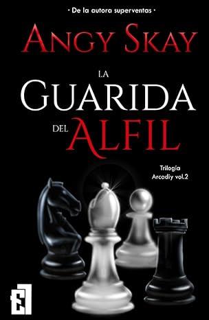 GUARIDA DEL ALFIL, LA | 9788419660299 | SKAY, ANGY