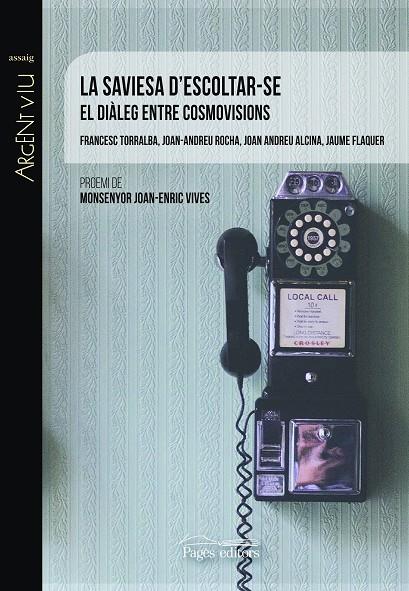 SAVIESA D'ESCOLTAR-SE, LA | 9788413030968 | ROCHA SCARPETTA, JOAN-ANDREU