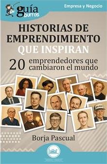 GUÍABURROS : HISTORIAS DE EMPRENDIMIENTO QUE INSPIRAN | 9791387539818 | PASCUAL, BORJA