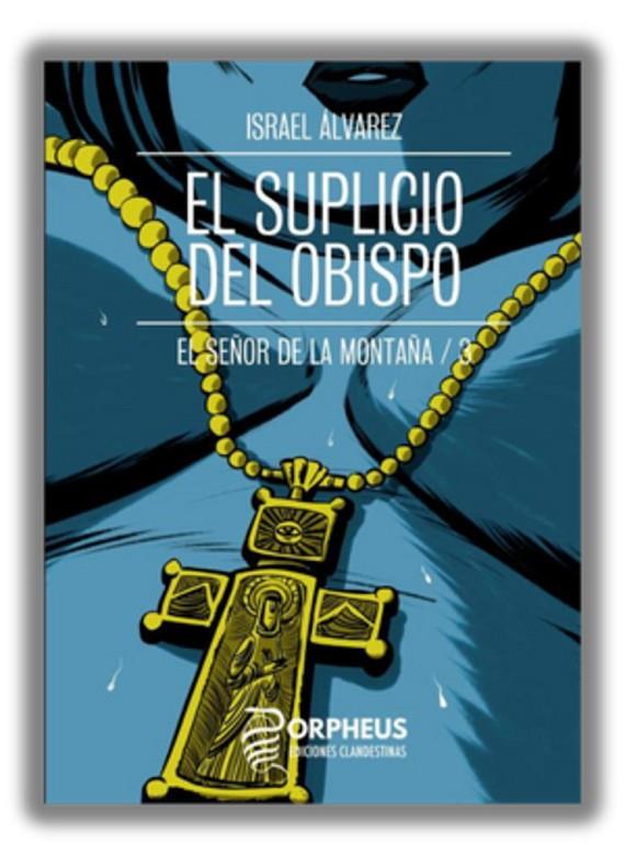 SUPLICIO DEL OBISPO, EL | 9788419691644 | ALVAREZ, ISRAEL