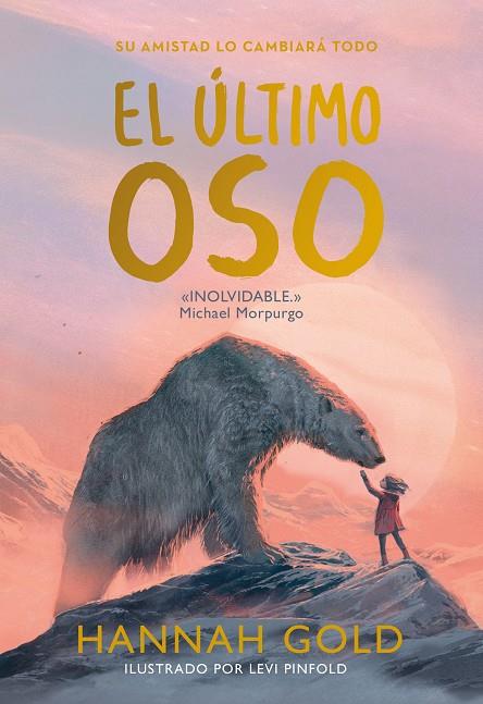 ÚLTIMO OSO, EL | 9788418538537 | GOLD, HANNAH