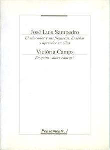 EDUCADOR Y SUS FRONTERAS, EL. ENSEÑAR Y APRENDER EN ELLAS | 9788488645005 | SAMPEDRO, JOSÉ LUÍS / CAMPS, VICTÒRIA