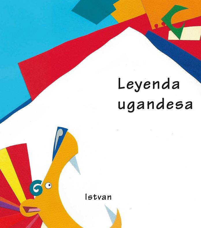 LEYENDA UGANDESA | 9788481312645 | SCHRITTER PICATTO, ISTVAN