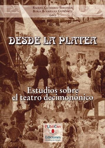 DESDE LA PLATEA | 9788481025866 | GARCÍA CASTAÑEDA, SALVADOR