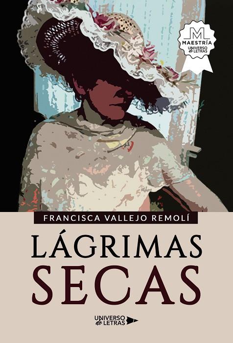 LÁGRIMAS SECAS | 9788418854859 | VALLEJO REMOLÍ, FRANCISCA