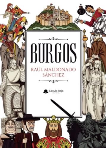 BURGOS | 9788411456364 | MALDONADO SÁNCHEZ, RAÚL