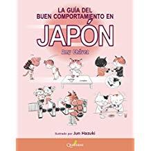 GUÍA DEL BUEN COMPORTAMIENTO EN JAPÓN, LA | 9788494897139 | CHAVEZ, AMY