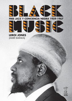 BLACK MUSIC | 9789871622245 | JONES, LEROI
