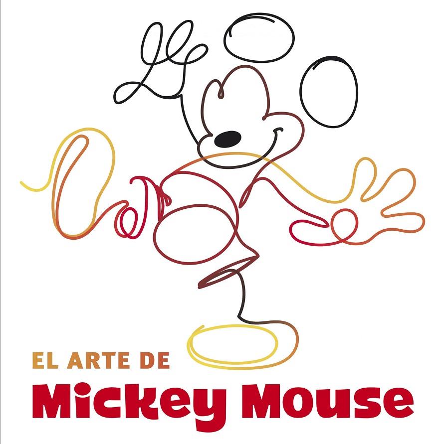 ARTE DE MICKEY MOUSE, EL | 9788417529109 | WARD, JESSICA