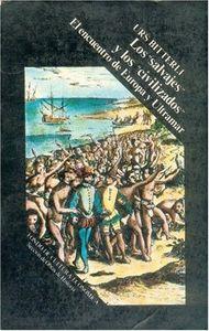 "SALVAJES" Y LOS "CIVILIZADOS", LOS : EL ENCUENTRO DE EUROPA Y ULTRAMAR | 9789681610081 | BITTERLI, URS