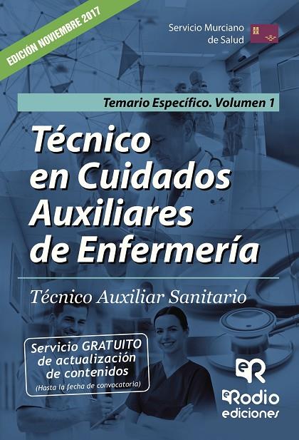 TÉCNICO EN CUIDADOS AUXILIARES DE ENFERMERÍA. TÉCNICO AUXILIAR SANITARIO. TEMARIO ESPECÍFICO 1 | 9788416963843 | AUTORES, VARIOS