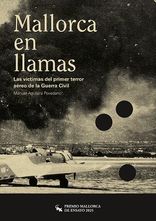 MALLORCA EN LLAMAS | 9791388107030 | AGUILERA POVEDANO, MANUEL
