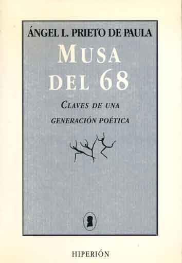MUSA DEL 68 | 9788475174884 | PRIETO DE PAULA, ÁNGEL LUIS