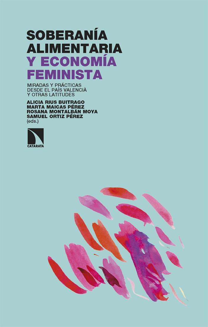 SOBERANÍA ALIMENTARIA Y ECONOMÍA FEMINISTA | 9788410675971
