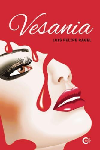 VESANIA | 9788419039361 | RAGEL, LUIS FELIPE