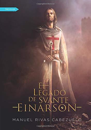 LEGADO DE SVANTE EINARSON, EL | 9788416882939 | RIVAS CABEZUELO, MANUEL