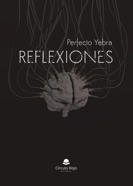 REFLEXIONES | 9791370083915 | YEBRA, PERFECTO
